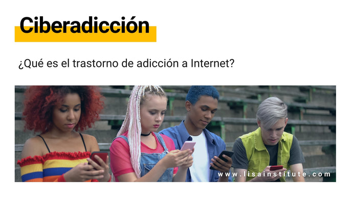 ¿Qué es la ciberadicción o el trastorno de adicción a Internet?