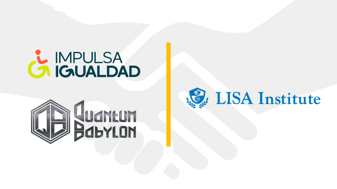 Alianza entre LISA Institute, Impulsa Igualdad y Quantum Babylon para promover la educación igualitaria