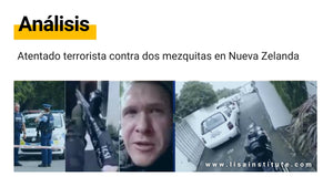 Análisis Atentado Terrorista Nueva Zelanda 2019