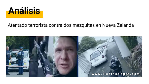 Análisis Atentado Terrorista Nueva Zelanda 2019