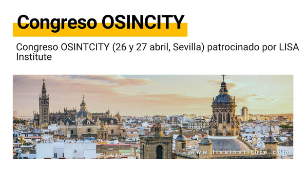 Sorteo de una entrada para el Congreso OSINTCITY en Sevilla (26 y 27 abril)