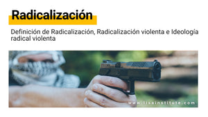 Definición radicalización violenta
