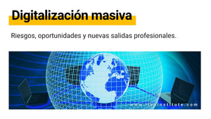 Digitalización masiva riesgos y oportunidades