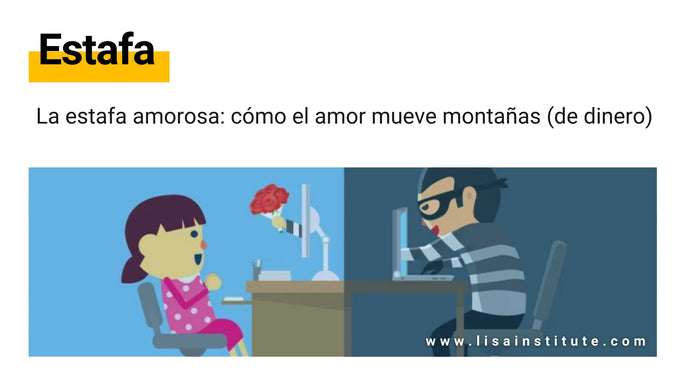 La Estafa amorosa: cómo el amor mueve montañas (de dinero)