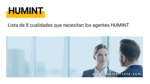 Cualidades de un Agente HUMINT