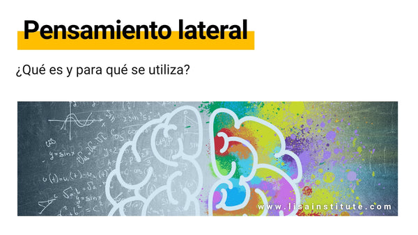 Pensamiento lateral, ¿qué es y para qué se utiliza?