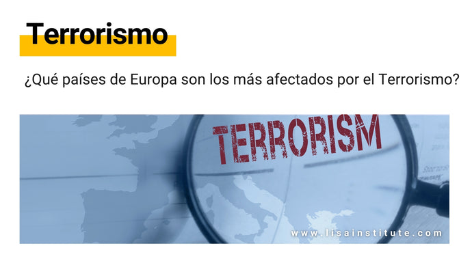 ¿Qué países de Europa son los más afectados por el Terrorismo?