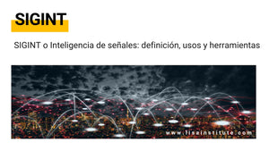 SIGINT o Inteligencia de señales definición, usos y herramientas - LISA Institute