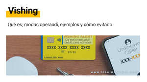 Vishing: qué es, modus operandi, ejemplos y consejos