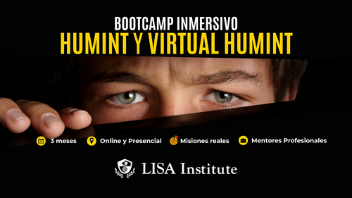 Bootcamp inmersivo de HUMINT y Virtual HUMINT
