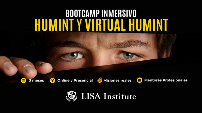 Bootcamp inmersivo de HUMINT y Virtual HUMINT