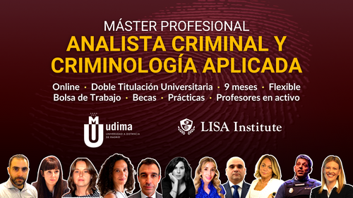 Máster Profesional de Analista Criminal y Criminología Aplicada