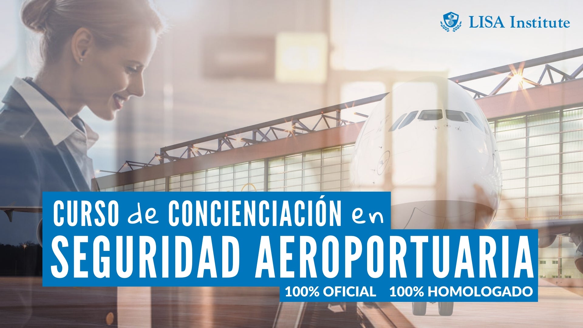 Curso de Concienciación en Seguridad Aeroportuaria (Formación AVSEC)