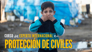 Curso de Experto Internacional en Protección de Civiles