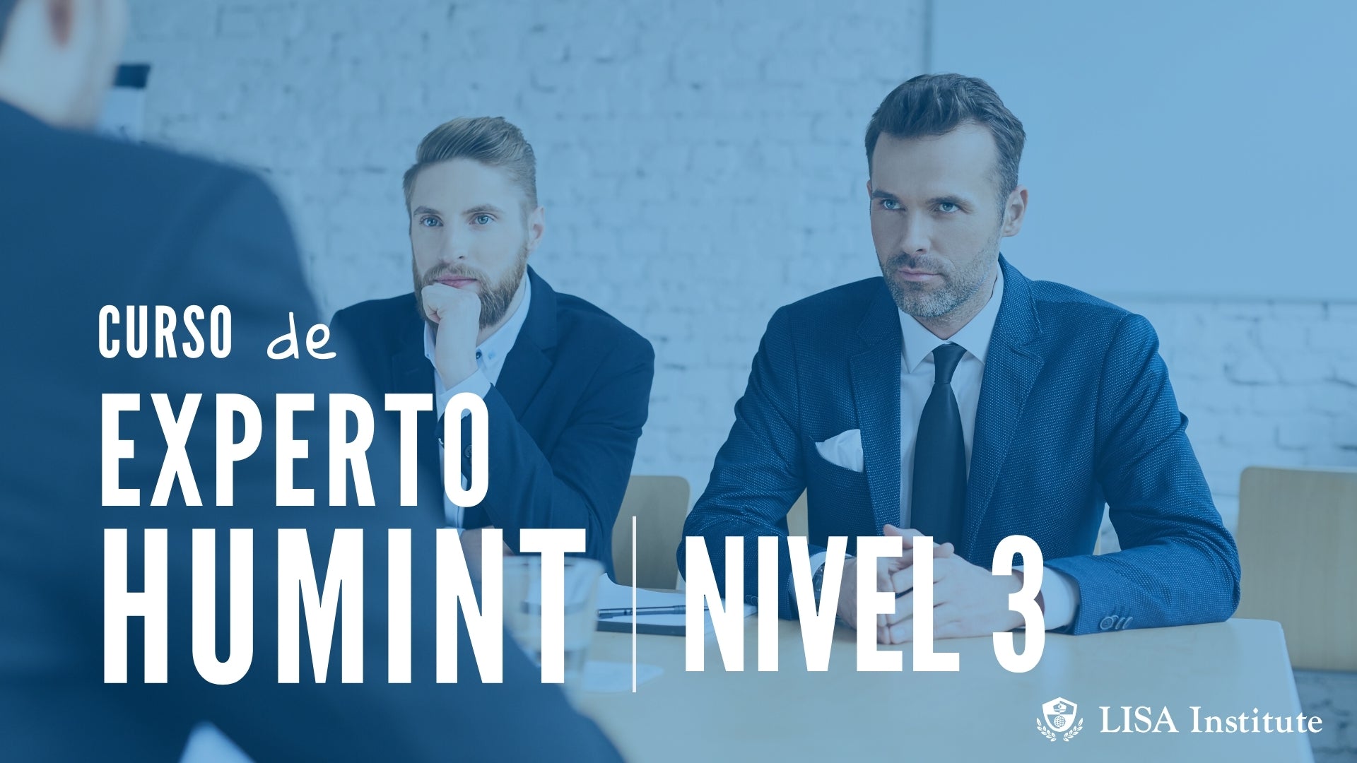 Curso de Experto en HUMINT: Inteligencia de Fuentes Humanas (Nivel 3)