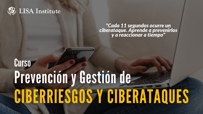 Curso de Prevención y Gestión de Ciberriesgos y Ciberataques