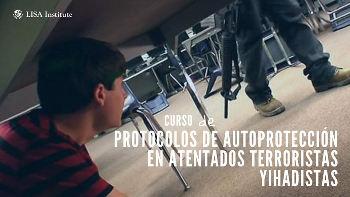 Curso sobre Protocolos de Autoprotección en Atentados Terroristas Yihadistas
